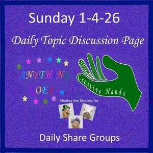Sunday 1-4-2026 Share Groups - Part Two - Daily Topic Discussion